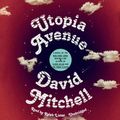 Cover Art for 9781101923214, Utopia Avenue by David Mitchell