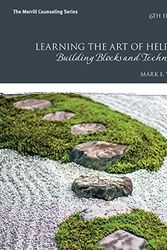 Cover Art for 9780134165783, Learning the Art of HelpingBuilding Blocks and Techniques by Mark Young