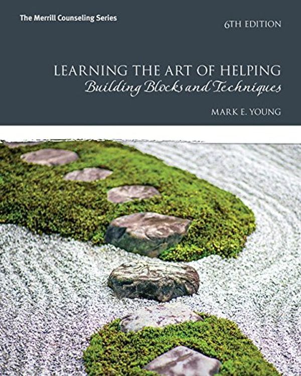 Cover Art for 9780134165783, Learning the Art of HelpingBuilding Blocks and Techniques by Mark Young