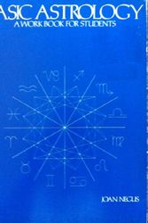 Cover Art for 9780917086144, Basic Astrology: A Guide for Teachers and Students by Joan Negus