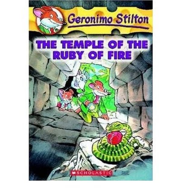 Cover Art for B010BDRBW0, [(The Temple of the Ruby of Fire )] [Author: Geronimo Stilton] [Dec-2004] by Geronimo Stilton