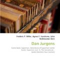Cover Art for 9786134257435, Dan Jurgens by Frederic P. Miller