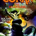 Cover Art for 9780812509625, Conan the Relentless by Roland Green