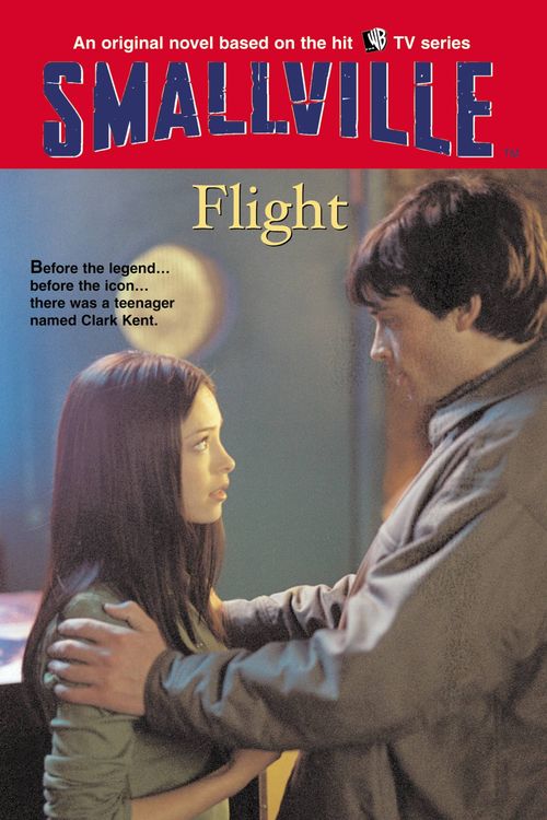 Cover Art for 9780316174688, Smallville #3: Flight by Cherie Bennett