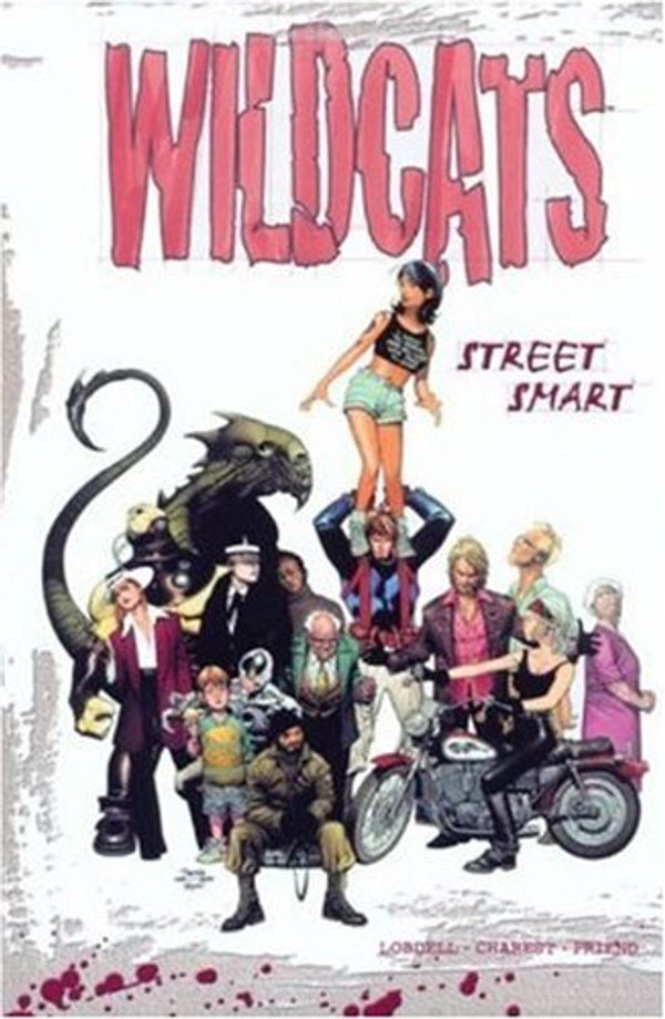 Cover Art for 9781563896859, Street Smart (Wildc.A.Ts) by Scott Lobdell, Joe Casey, Travis Charest