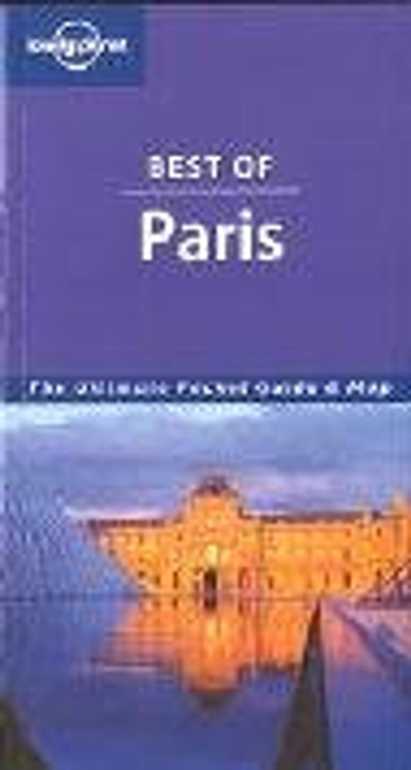 Cover Art for 9781741044393, Paris (Lonely Planet Best of ...) by Rob Flynn