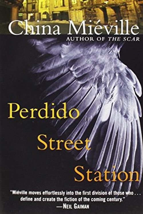 Cover Art for 9780345459404, Perdido Street Station by China Mieville