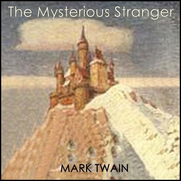 Cover Art for 9781593168056, The Mysterious Stranger by Unknown