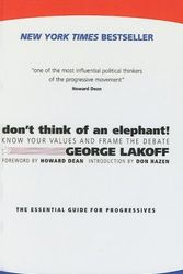 Cover Art for 9781417665891, Don't Think of an Elephant! by George Lakoff, Howard Dean, Don Hazen