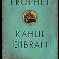 Cover Art for 9798560508951, The Prophet: Original : The Original Book - No Illustration by Kahlil, Gibran, kahlil, gibran