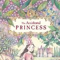Cover Art for 9780143305736, The Accidental Princess by Jen Storer