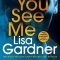 Cover Art for 9781529124392, When You See Me by Lisa Gardner