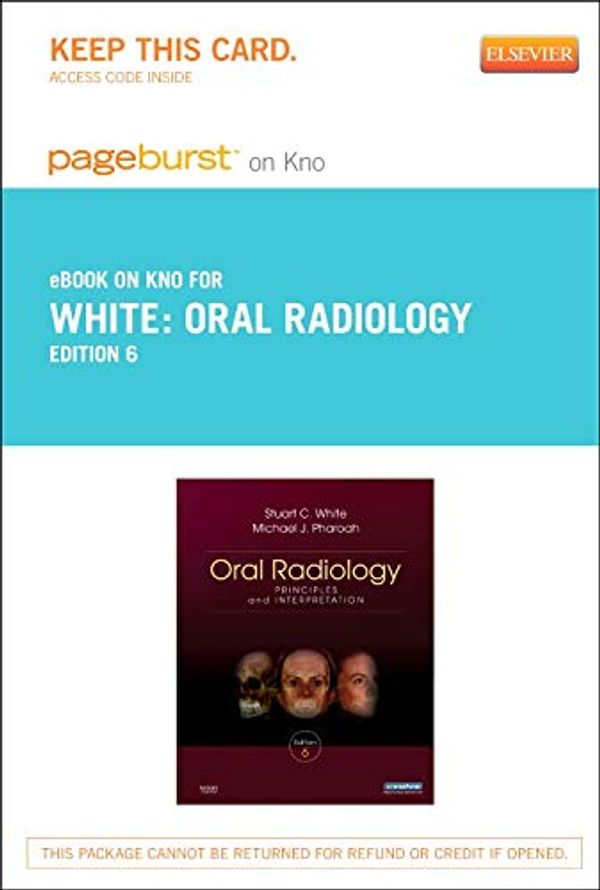 Cover Art for 9780323183857, Oral Radiology - Pageburst E-Book on Kno (Retail Access Card) by Stuart C White