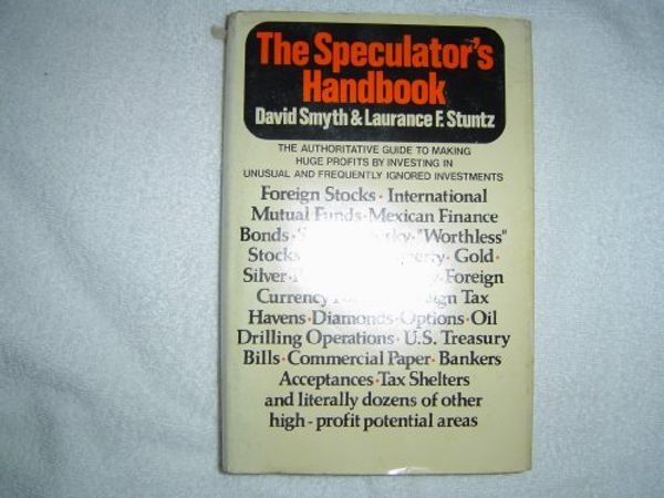 Cover Art for 9780809290055, Speculator's Handbook by David Smyth