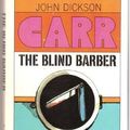 Cover Art for 9780020183006, The Blind Barber : A Dr. Gideon Fell Mystery by John Dickson Carr