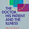 Cover Art for 9780443064609, The Doctor, His Patient and the Illness by John Balint