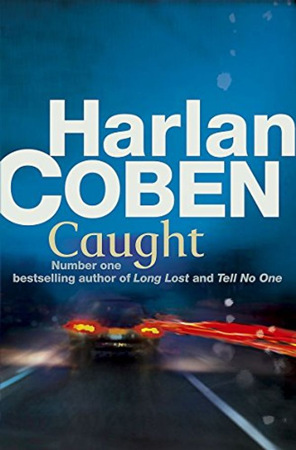 Cover Art for 9781409112495, Caught by Harlan Coben