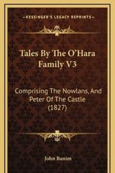 Cover Art for 9781167299575, Tales by the O'Hara Family V3 by John Banim