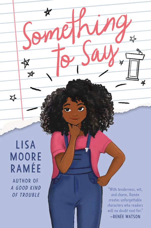 Cover Art for 9780062836731, Something to Say by Lisa Moore Ramée