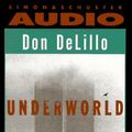Cover Art for 9780671577094, Underworld (AUDIO CASSETTE) by Don DeLillo