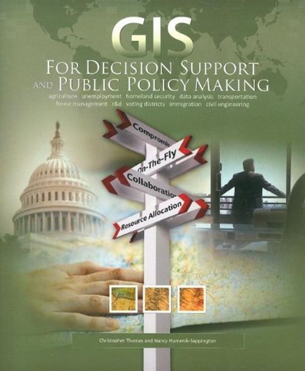 Cover Art for 9781589482319, GIS for Decision Support and Public Policy Making by Christopher Thomas