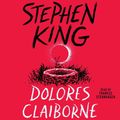 Cover Art for 9781508216995, Dolores Claiborne by Stephen King