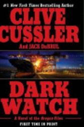 Cover Art for 9781429527750, Dark Watch by Clive Cussler, Jack Du Brul
