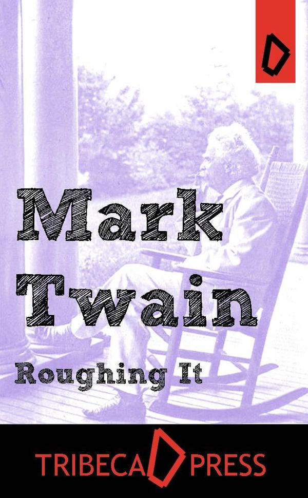 Cover Art for 9781634611657, Roughing It by Mark Twain