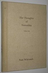 Cover Art for 9780949332059, The Thoughts of Nanushka - Volume XIII by Nan Witcomb