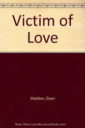 Cover Art for 9780140072761, Victim of Love (Penguin contemporary American fiction series) by Dyan Sheldon
