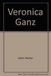 Cover Art for 9780606083447, Veronica Ganz by Marilyn Sachs