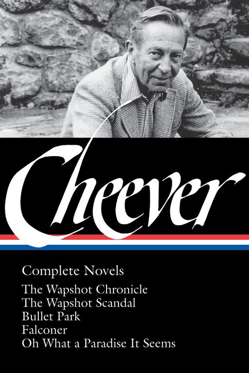 Cover Art for 9781598530353, John Cheever: Complete Novels (LOA #189) by John Cheever