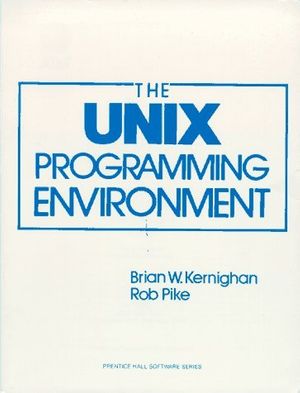 Cover Art for 8601200961058, By Brian W. Kernighan - The Unix Programming Environment (Prentice-Hall Software Series) by Brian W. Kernighan