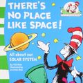 Cover Art for 9780007460335, There?s no Place Like Space! by Tish Rabe