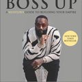 Cover Art for 9781335475107, The Perfect Day to Boss Up by Rick Ross