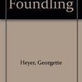 Cover Art for 9780708910177, The Foundling by Georgette Heyer