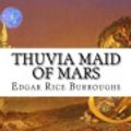 Cover Art for 9781537785318, Thuvia, Maid of Mars by Rice Edgar