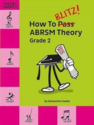 Cover Art for 9781785583551, How to Blitz ABRSM Theory Grade 2 Book by Abrsm