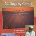 Cover Art for 9781550375183, 52 Days by Camel by Lawrie Raskin