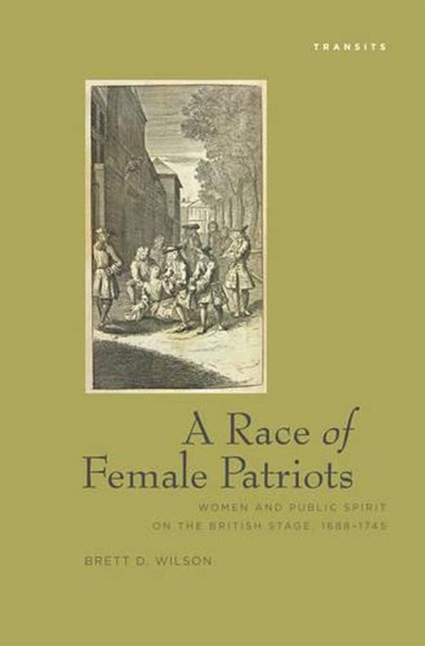 Cover Art for 9781611483642, A Race Of Female Patriots by Brett D. Wilson