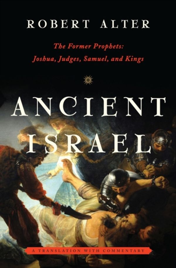 Cover Art for 9780393082692, Ancient Israel by Robert Alter