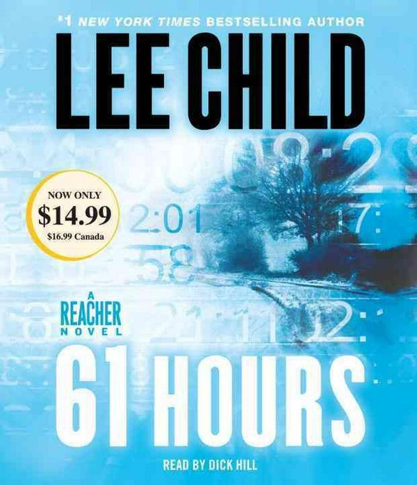 Cover Art for 9780307933133, 61 Hours by Lee Child