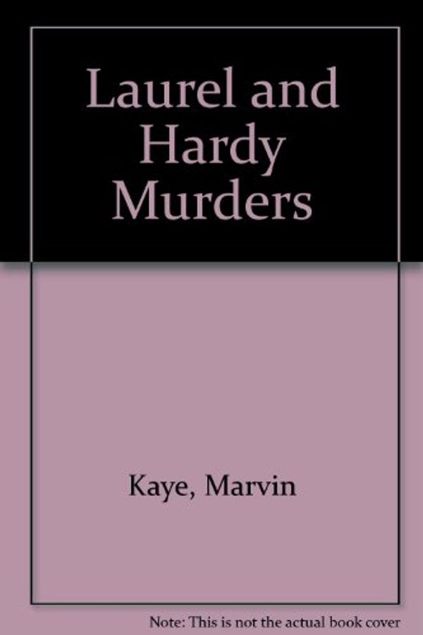Cover Art for 9780893401689, Laurel and Hardy Murders by 