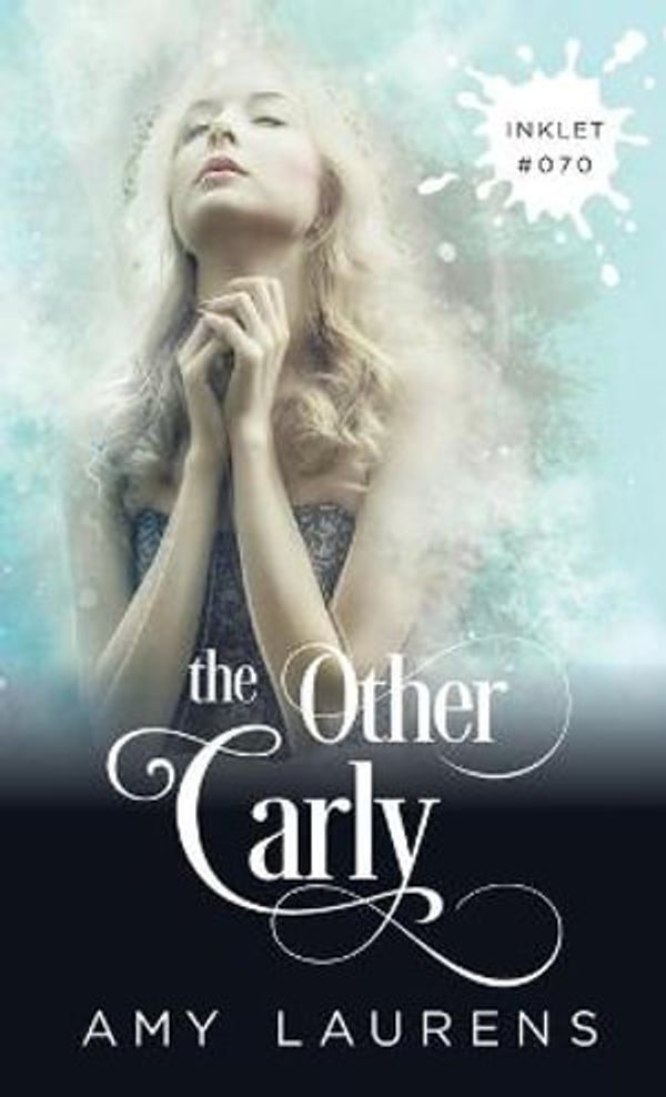 Cover Art for 9781925825770, The Other Carly (70) by Amy Laurens