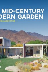 Cover Art for 9780711238237, The Mid-Century Modern Garden by Ethne Clarke
