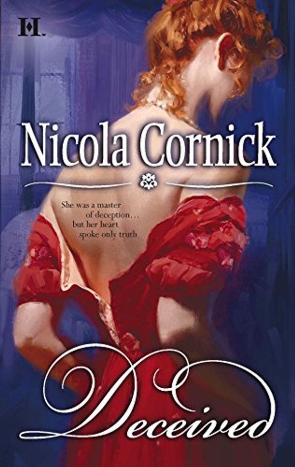 Cover Art for 9780373771646, Deceived (Hqn Romance) by Nicola Cornick