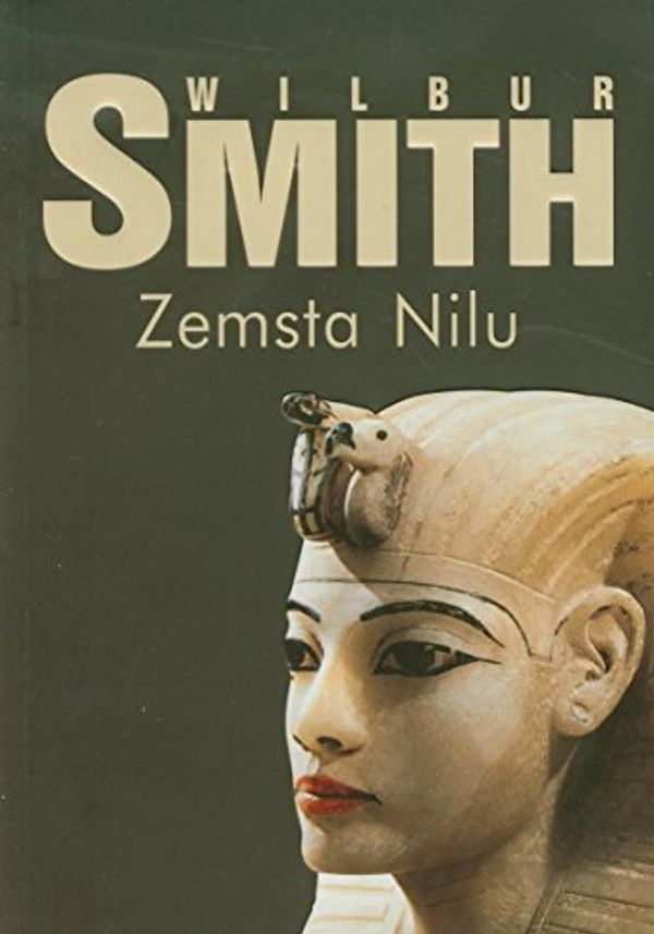 Cover Art for 9788376597324, Zemsta Nilu by Wilbur Smith, Grzegorz Kołodziejczyk