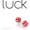 Cover Art for 9781408826577, Luck by Ed Smith