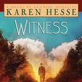 Cover Art for 9780439272001, Witness by Karen Hesse