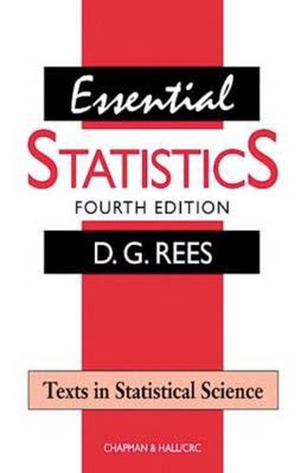 Cover Art for 9781584880073, Essential Statistics, Fourth Edition by D.g. Rees
